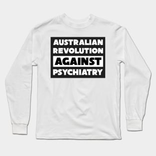 Australian Revolution Against Psychiatry Logo Long Sleeve T-Shirt